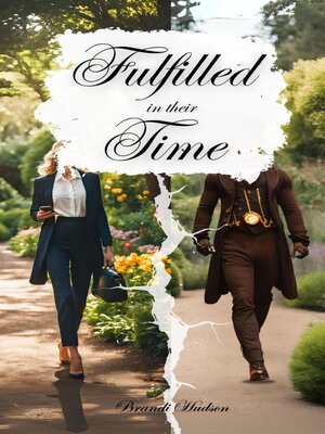 cover image of Fulfilled in their Time